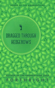 Free to download e-books Dragged through Hedgerows