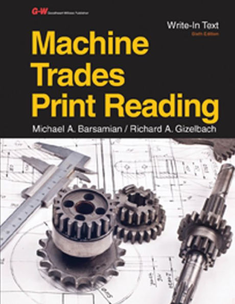 Machine Trades Print Reading / Edition 6