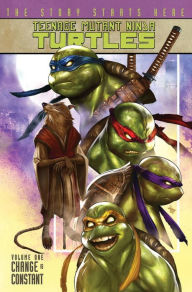 Teenage Mutant Ninja Turtles, Volume 1: Change is Constant