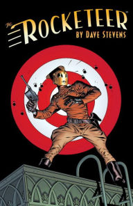 Title: The Rocketeer: The Complete Adventures, Author: Dave Stevens