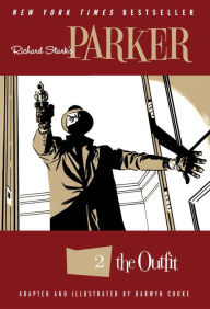 Title: Richard Stark's Parker: The Outfit, Author: Richard Stark