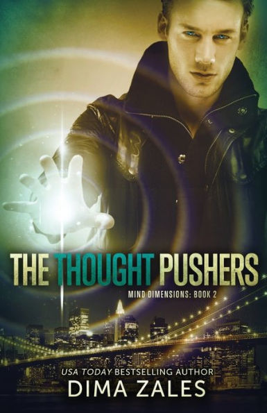 The Thought Pushers (Mind Dimensions Book 2)