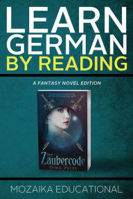 Title: Learn German: By Reading Fantasy, Author: Mozaika Educational