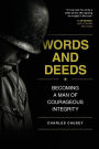 Words and Deeds: Becoming a Man of Courageous Integrity