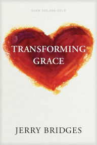 Title: Transforming Grace, Author: Jerry Bridges