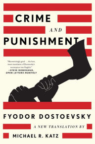 Title: Crime and Punishment: A New Translation, Author: Fyodor Dostoevsky