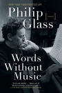Words Without Music: A Memoir
