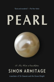 Title: Pearl: A New Verse Translation, Author: Simon Armitage
