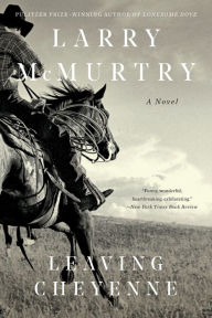 Title: Leaving Cheyenne, Author: Larry McMurtry