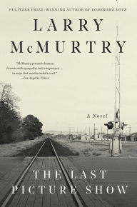 Title: The Last Picture Show, Author: Larry McMurtry