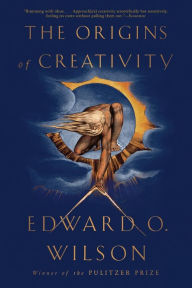 Title: The Origins of Creativity, Author: Edward O. Wilson