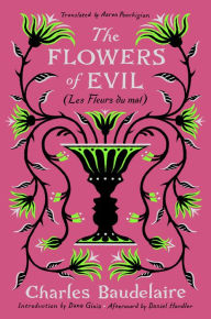 Title: The Flowers of Evil: (Les Fleurs du Mal), Author: Charles Baudelaire