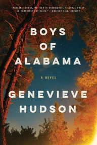 Title: Boys of Alabama: A Novel, Author: Genevieve Hudson