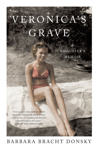 Veronica's Grave: A Daughter's Memoir