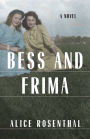Bess and Frima: A Novel