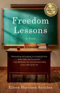 Books epub free download Freedom Lessons: A Novel by Eileen Harrison Sanchez