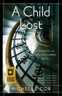 A Child Lost: A Henrietta and Inspector Howard Novel