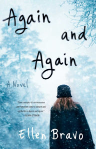 Title: Again and Again: A Novel, Author: Ellen Bravo