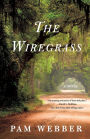 The Wiregrass: A Novel