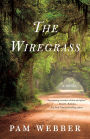 The Wiregrass: A Novel