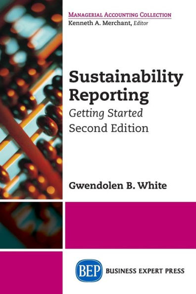 Sustainability Reporting: Getting Started, Second Edition
