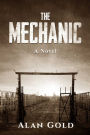 The Mechanic: A Novel