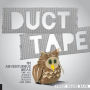 Duct Tape: 101 Adventurous Ideas for Art, Jewelry, Flowers, Wallets and More
