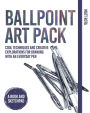 Ballpoint Art Pack: Creative Techniques and Explorations for Drawing with an Everyday Pen - A Book and Sketch Pad