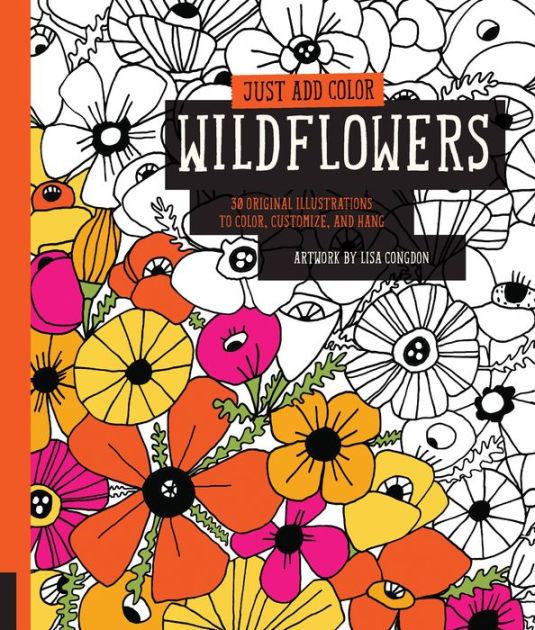 Just Add Color Wildflowers 30 Original Illustrations to Color