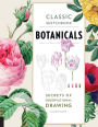 Classic Sketchbook: Botanicals: Secrets of Observational Drawing