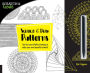Scratch & Create: Scratch and Draw Patterns: Use the easy-to-follow drawings to make your own beautiful artwork!