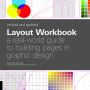 Layout Workbook: Revised and Updated: A real-world guide to building pages in graphic design