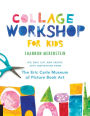 Collage Workshop for Kids: Rip, snip, cut, and create with inspiration from The Eric Carle Museum