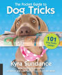 The Pocket Guide to Dog Tricks: 101 Activities to Engage, Challenge, and Bond with Your Dog