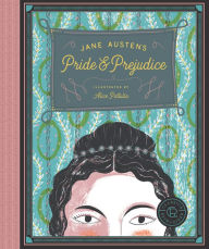 Title: Classics Reimagined, Pride and Prejudice, Author: Jane Austen