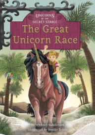 Title: The Great Unicorn Race: Book 8, Author: Whitney Sanderson
