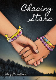 Title: Chasing Stars, Author: Meg Gaertner