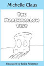 The Marshmallow Test