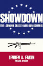 Showdown: The Looming Crisis Over Gun Control