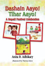 Dashain Aayo! Tihar Aayo! A Nepali Festival Celebration