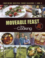 Moveable Feast with Fine Cooking: Inspiring Recipes from Seasons 1 and 2