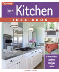 Title: New Kitchen Idea Book, Author: Heather J. Paper