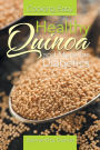 Cooking Easy: Healthy Quinoa and More for Diabetics