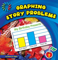 Title: Graphing Story Problems, Author: Sherra G. Edgar