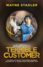 Why You're A Terrible Customer: A Compilation of Customer Horror Stories by a Jaded Pizza Delivery Guy