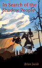 In Search of the Shadow People