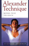 Alternative view 1 of Alexander Technique: Natural Poise for Health