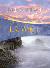 Title: Fall from Grace, Author: L.R. Wright