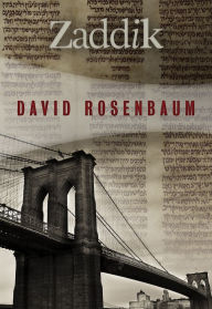 Title: Zaddik, Author: David Rosenbaum