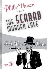 Title: The Scarab Murder Case, Author: S. S. Van Dine